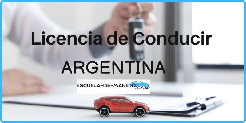 como sacar licencia de conducir argentina renovar otorgamiento